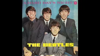 The Beatles - A Hard Day's Night (2024 Stereo Mix)