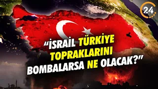 “İsrail Türkiye Topraklarını Bombalarsa Ne Olacak?” Barış Adıbelli Uyardı: “Süreç Başladı”