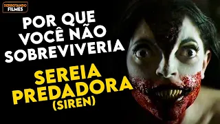 Por que Você NÃO SOBREVIVERIA a DEMÔNIO de "SEREIA PREDADORA"