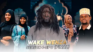 WAKE WENZA{ SEASON 4) EPISODE 8 FINAL