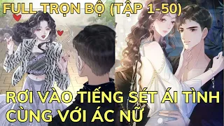 (Full Trọn Bộ) RƠI VÀO TIẾNG SÉT ÁI TÌNH CÙNG VỚI ÁC NỮ | Review Phim Truyện Tranh Hay