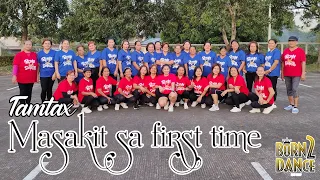 MASAKIT SA FIRST TIME - Tamtax ( Dj johnrey Remix ) Dance Fitness l B2D Dara