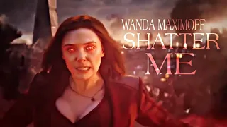 Wanda Maximoff/ Scarlet Witch  || SHATTER ME [ENDGAME/ULTIMATO]