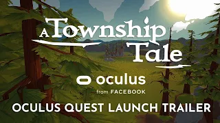 A Township Tale | Oculus Quest Launch Trailer