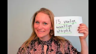 Video 695 15 vanlige muntlige uttrykk