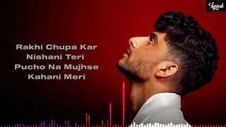 Pucho Na Mujhse Kahani Meri - Kaifi Khalil (Lyrics) #Lyrical