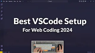 ASMR Programming - My VSCode Setup - No Talking