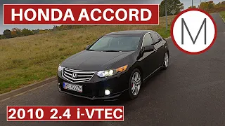 Honda Accord VIII | 2010 | 2.4 | Advantages and disadvantages | MOTOHOLIZM | TestPL