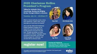 ALSC 2020 Charlemae Rollins President's Program -  Telling Our Authentic Story