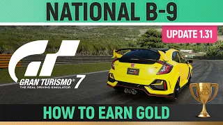 Gran Turismo 7 - National B-9 License (UPDATE 1.31) 🏆 How to Earn Gold