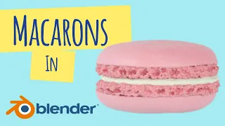 Create Photorealistic Foods in Blender: Macaron time!  #tutorial