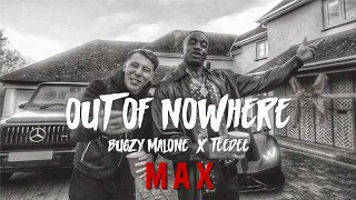 Bugzy Malone x TeeDee - Out Of Nowhere (Official Video) Remix