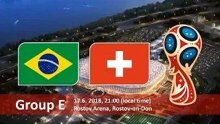 Brazil kick off  against Switzerland at the Rostov Arena Today  ● Brazil vs Switzerland