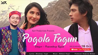 Pawandeep Rajan - Pogola Fagun (Official Song Teaser) | Releasing 16th October