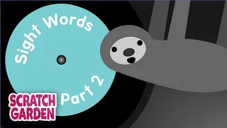 Sight Words Part 2 | Reading Practice Video | Scratch Garden