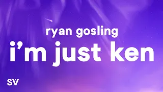 Ryan Gosling - I'm Just Ken (Lyrics)