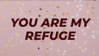 You are my Refuge | Lyrics | SmileMusic