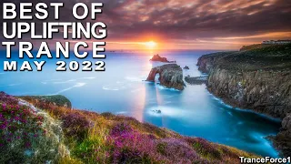 BEST OF UPLIFTING TRANCE MIX (May 2022) | TranceForce1