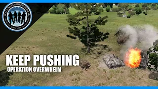 Keep Pushing - Operation: Overwhelm | Arma 3 Gameplay