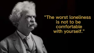 MARK TWAIN 36 Life Lessons that are Worth Listening To! | Life-Changing Quotes