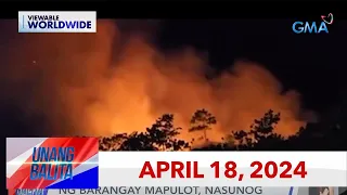 Unang Balita sa Unang Hirit: APRIL 18, 2024 [HD]