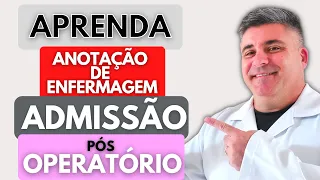 ANOTAÇÃO DE ENFERMAGEM NO PÓS OPERATÓRIO - SAIBA COMO FAZER