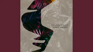 On My Mind (Extended Mix)