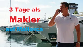 3 Tage als Makler auf Mallorca