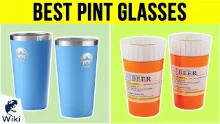 10 Best Pint Glasses 2019