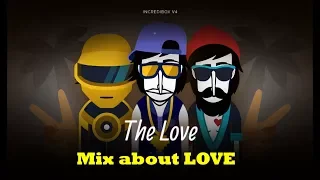 Incredibox v4 "Mix about LOVE"