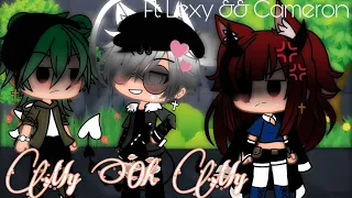 My Oh My -😈!. || ~Gacha•Life~ -💫!. || Ft: Lexy && Cameron -😎!. || Re-Upload -❤️!. ||