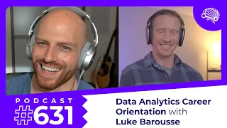 631: Data Analytics Career Orientation — with @LukeBarousse