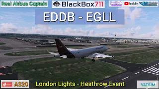 MSFS FENIX A320 | Berlin Brandenburg/EDDB to London Heathrow/EGLL | VATSIM Event