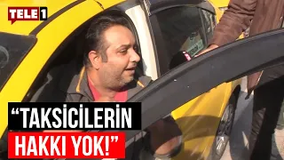 Yolcu kabul etmeyen taksicinin savunması pes dedirtti