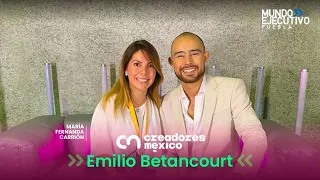 Creadores México | Emilio Betancourt