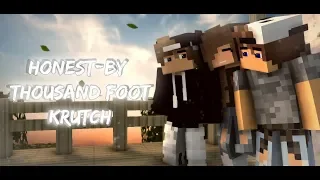 ♬Honest-By: Thousand Foot Krutch♬(The Past-Minecraft Animation)