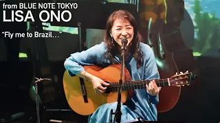 "LISA ONO 小野リサ - Fly me to Brazil... - " BLUE NOTE TOKYO Live Streaming 2021