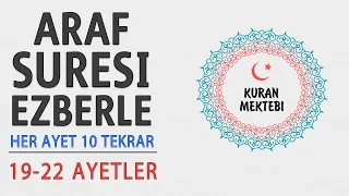 Araf suresi ezberle 10 tekrar (19-22 ayetler)