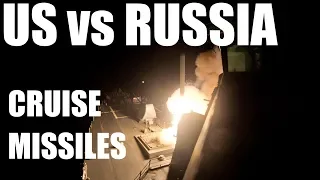 US vs Russia: Cruise Missiles