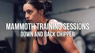 Mammoth Training Sessions Episode 1 - Emma Lawson: Down and Back Chipper