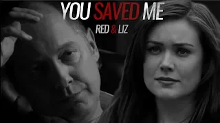 The Blacklist || Red & Liz - You saved me