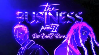 Tiësto & Ty Dolla $ign - The Business, Pt. II (Rev BeatZ Remix)