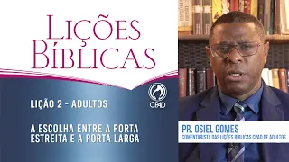 Lição 2 - Lições Bíblicas Adultos - 2º Trim./2024 - CPAD