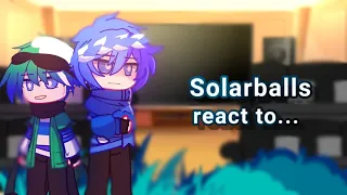 🌹 Solarballs react to Iris... [PART??]🌹