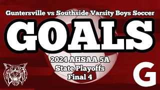 Guntersville vs Southside Final 4 Boys Soccer Goals Scored AHSAA 5A Semifinal 2024 GHS Wildcats