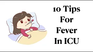 10 tips for Fever in ICU