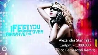 Copy of Alexandra Stan feat Carlprit - 1.000.000 Rico Bernasconi Remix)