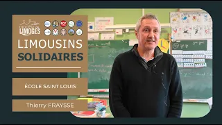 Présentation École Saint Louis d'Aubusson - Limousins solidaires