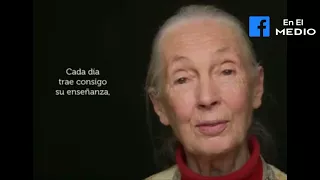 Jane Goodall tiene un potente mensaje para la humanidad.