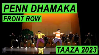 Penn Dhamaka | Front Row | Taaza 2023